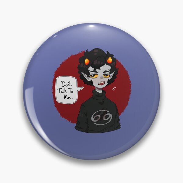Item preview, Homestuck Karkat Vantas - Don_t Talk To Me   designed and sold by aCorvidsHoard.