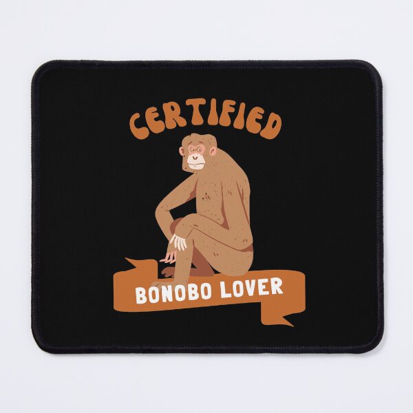 Item preview, Bonobo Lover designed and sold by GasconyPassion.