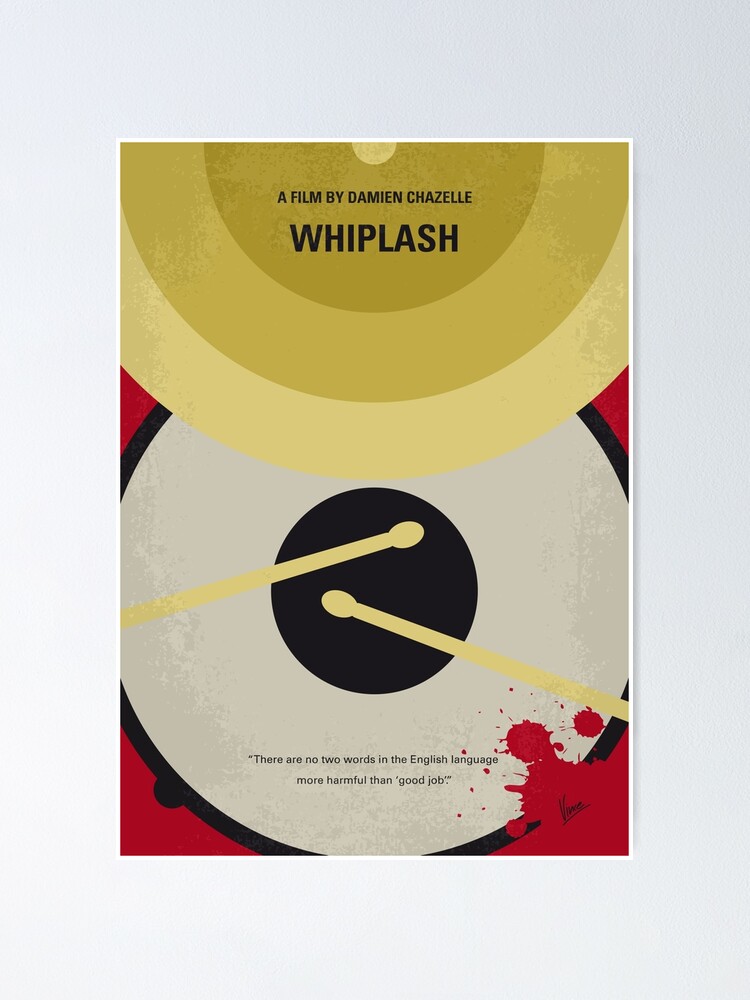 No761 Whiplash Minimal Movie Poster Poster By Artboyvince