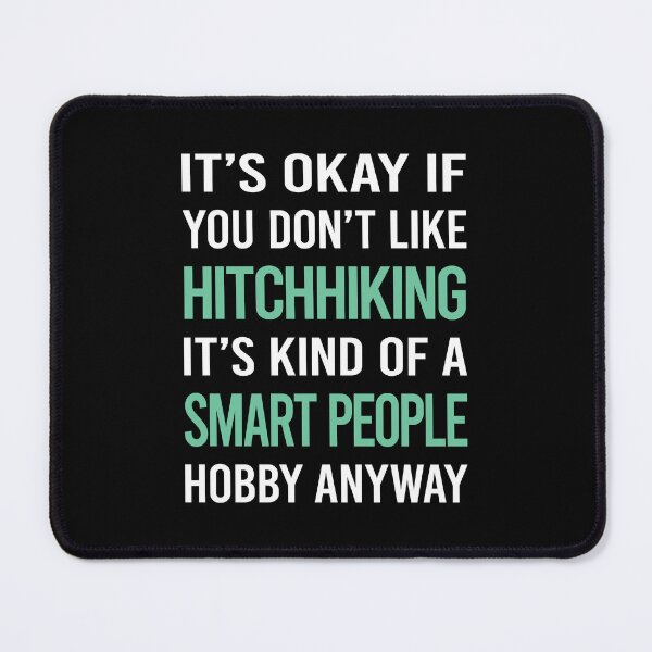 Item preview, Smart People Hobby Hitchhiking Hitchhiker designed and sold by RonaldEwing4782.