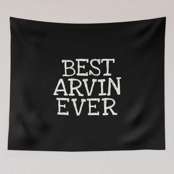 Item preview, Best Arvin Ever Funny Personalized Name designed and sold by MariosNydras.