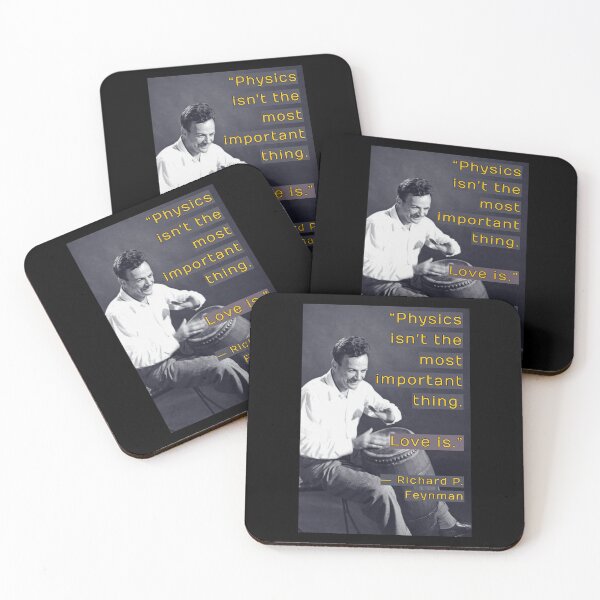 Item preview, Physics isn't the most important thing. Love is. Richard Feynman Quote, Willow Days designed and sold by avit1.