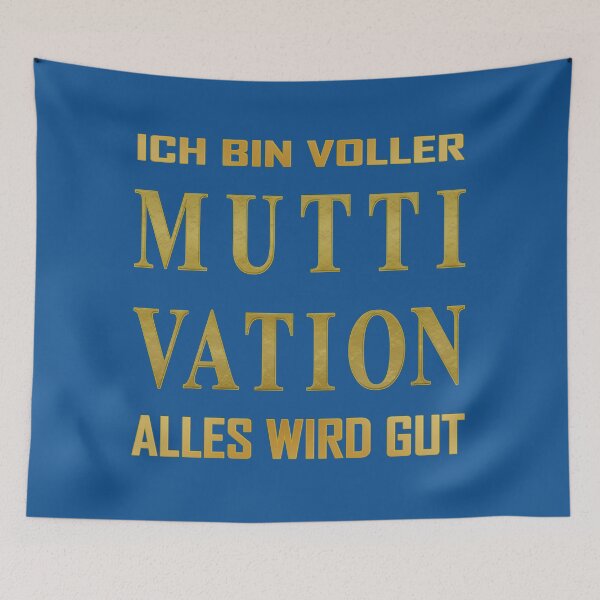 Artikelvorschau, Ich bin voller - MUTTIVATION - alles wird Gut! entworfen und verkauft von AdleruCo.