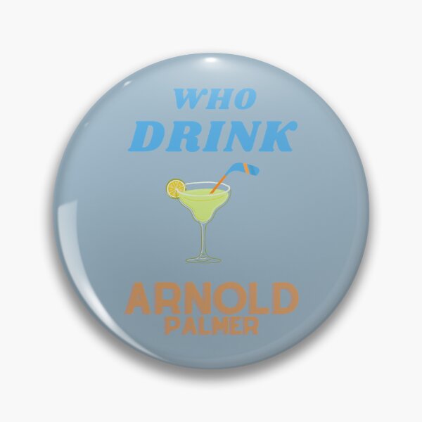 Item preview, Active Golf Sport For Everyone Good Lucky Who Drink Arnold Palmer Arnold Palmer Classic Music Fans designed and sold by MarshallWingo.