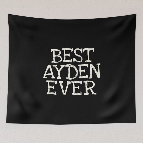 Item preview, Best Ayden Ever Funny Personalized Name designed and sold by MariosNydras.