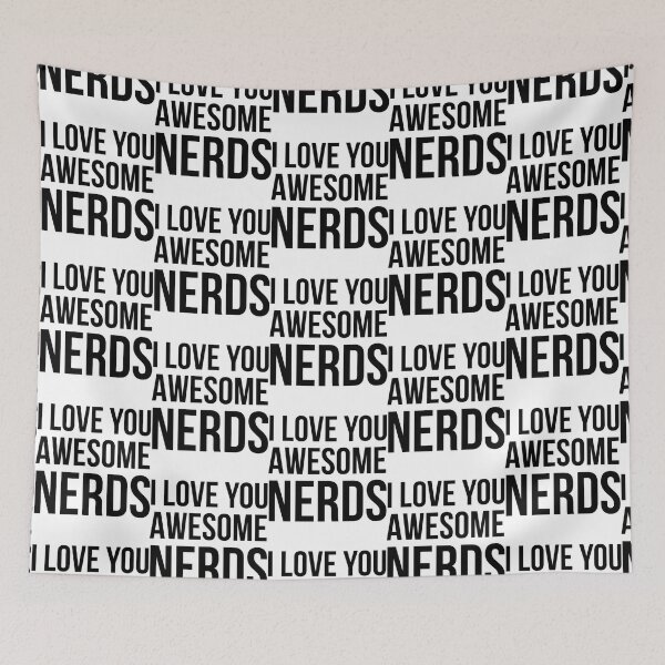 Item preview, I love you awesome nerds   designed and sold by StacyJoDesigns.