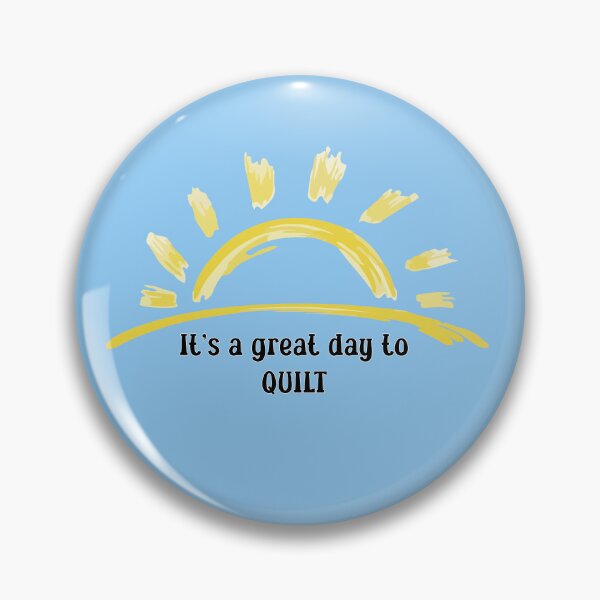 Item preview, It's a great day to quilt seamstress tailor fashion designer dressmaker crochet gift designed and sold by MetalicBabe.