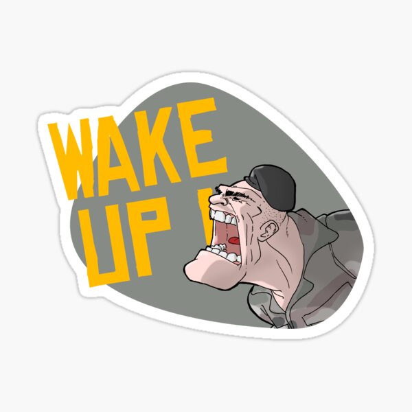WAKE UP! Sticker