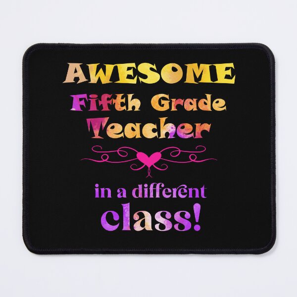 Item preview, AWESOME Fifth Grade Teacher in a different class designed and sold by captainpeter.