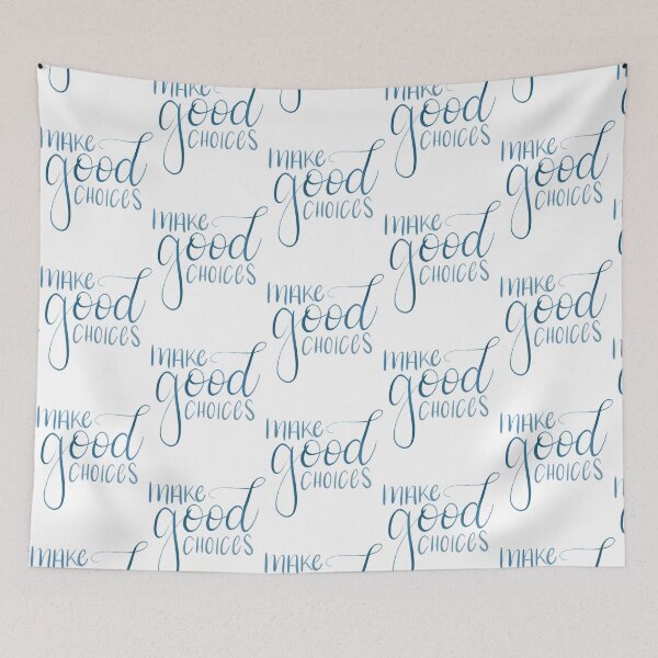 Item preview, make good choices   designed and sold by StacyJoDesigns.