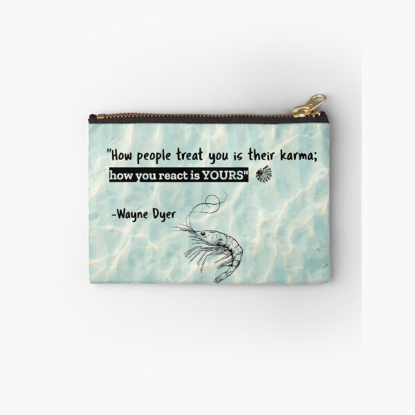 Item preview, Inspiration Of Life ♡♡ Wayne Dyer Positive Quotes “How people treat you is their karma; how you react is yours.” designed and sold by Rodayna Elnaggar.
