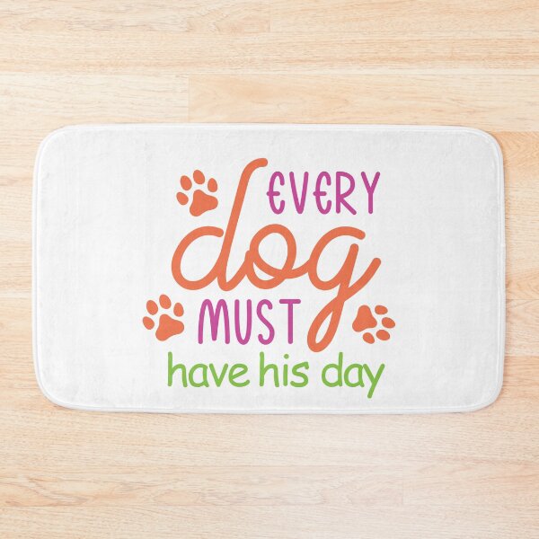 Item preview, International dog day Every dog must have his day designed and sold by Trendy Tees.
