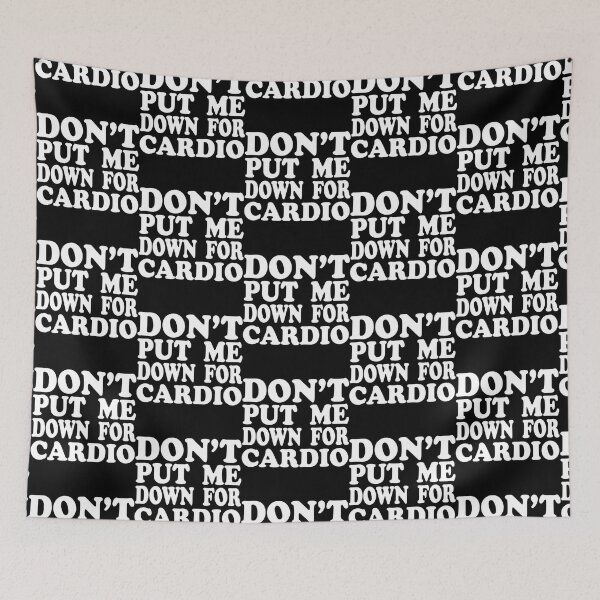 Item preview, Don_t Put Me Down For Cardio   designed and sold by StacyJoDesigns.