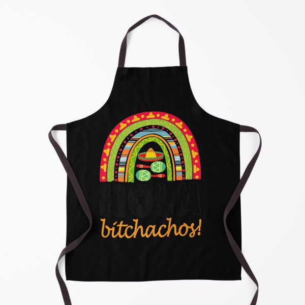 Item preview, HOLA BITCHACHOS RAINBOW FUNNY MEXICAN FOOD FOODIE LOVE designed and sold by sobriowslen.