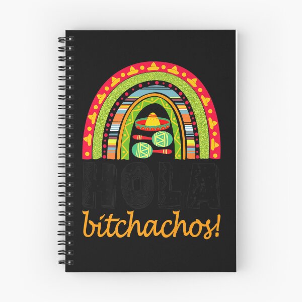 Item preview, HOLA BITCHACHOS RAINBOW FUNNY MEXICAN FOOD FOODIE LOVE designed and sold by sobriowslen.