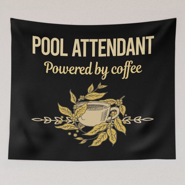 Item preview, Powered By Coffee Pool Attendant designed and sold by toniabrendaom.