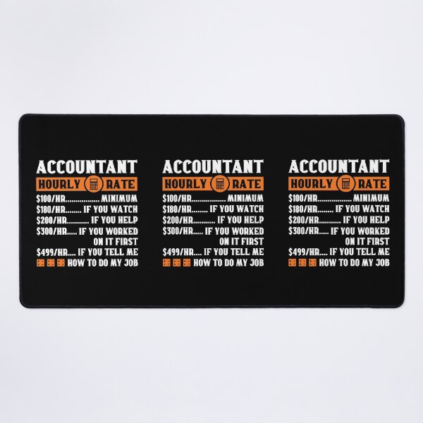 Item preview, Accountant Hourly Rate: Accounting Gift Funny Accountant designed and sold by Adexyl.