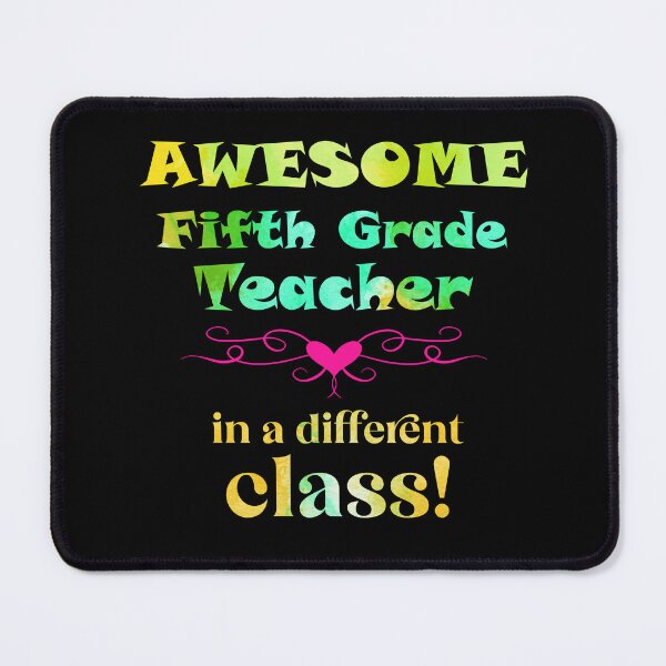Item preview, AWESOME Fifth Grade Teacher in a different class designed and sold by captainpeter.