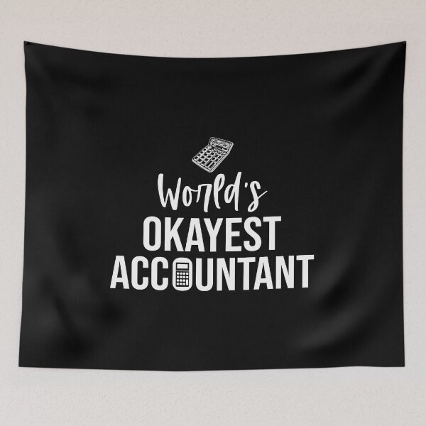 Item preview, World's Okayest Accountant: Accounting Gift Funny Accountant designed and sold by Adexyl.