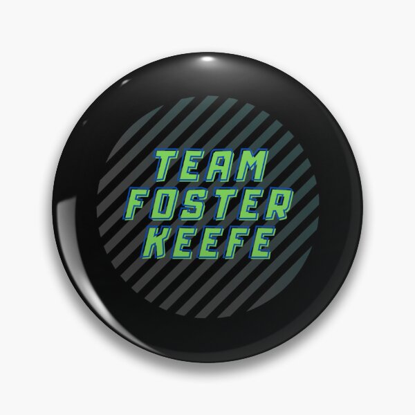 Item preview, Team Foster Keefe fans   designed and sold by OpalCosmosz.