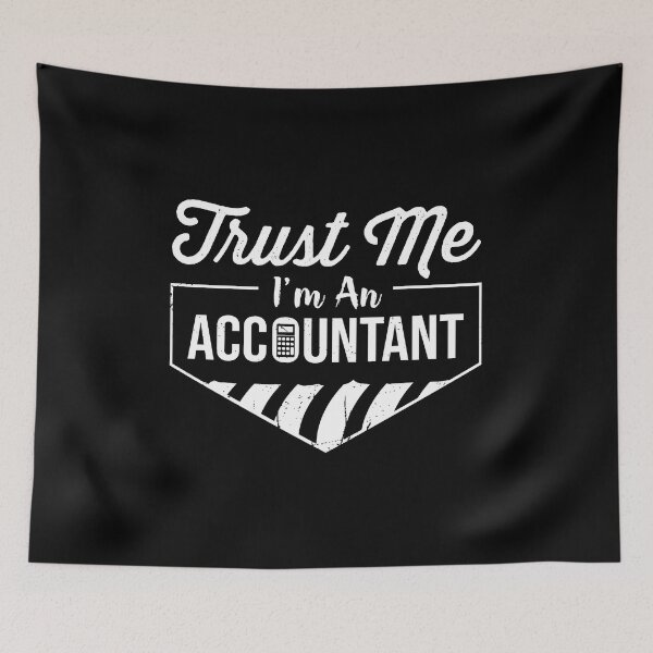 Item preview, Trust Me I'm An Accountant: Accounting Gift Funny Accountant designed and sold by Adexyl.