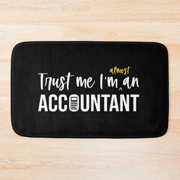 Item preview, Trust Me I'm Almost An Accountant: Accounting Gift Funny Future Accountant designed and sold by Adexyl.