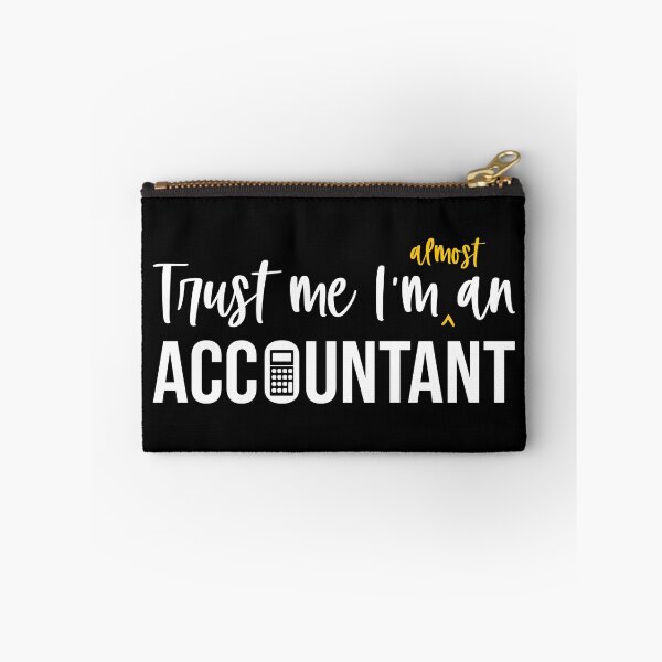 Item preview, Trust Me I'm Almost An Accountant: Accounting Gift Funny Future Accountant designed and sold by Adexyl.