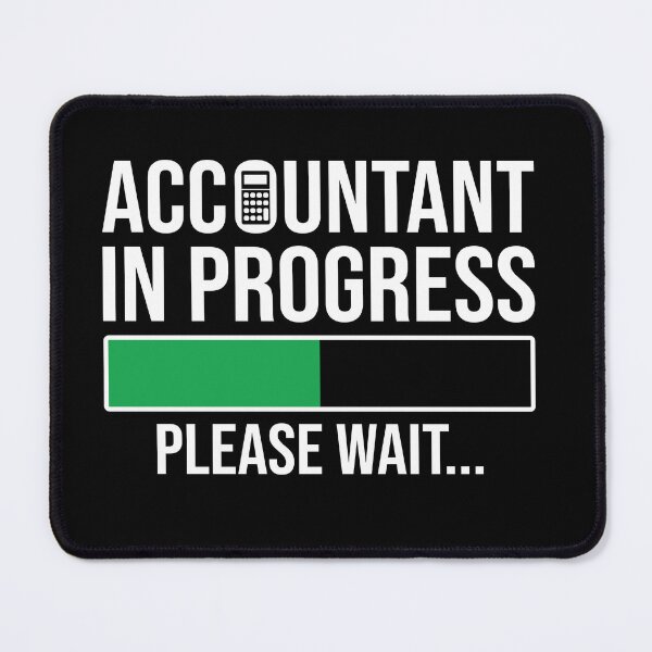 Item preview, Accountant In Progress: Accounting Gift Funny Future Accountant designed and sold by Adexyl.