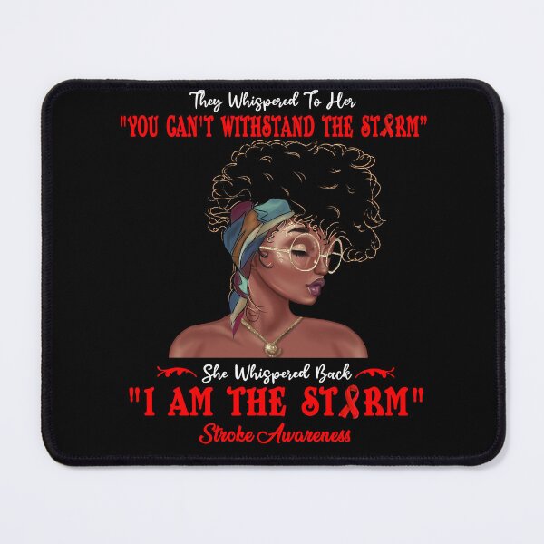 Item preview, I Am The Storm Stroke Awareness designed and sold by Gillosina.