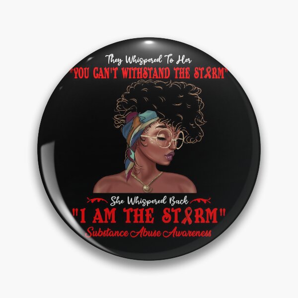 Item preview, I Am The Storm Substance Abuse Awareness designed and sold by Gillosina.