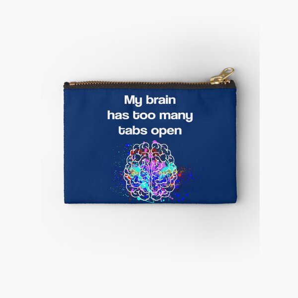 Item preview, My brain has too many tabs open designed and sold by Lensw0rld.
