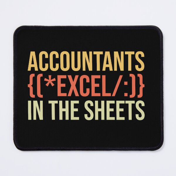 Item preview, Accountant Excel In The Sheet: Pun Accounting Gift Funny Accountant designed and sold by Adexyl.