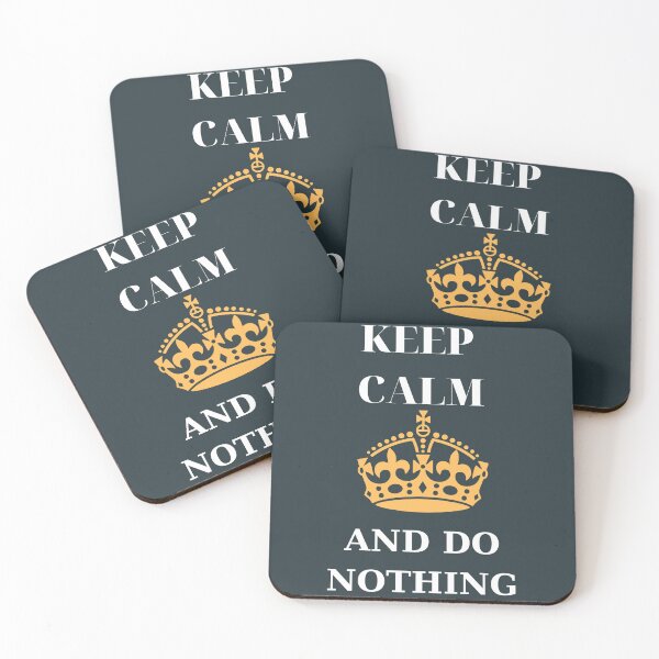 Item preview, KEEP CALM AND DO NOTHING designed and sold by PAOK1976.