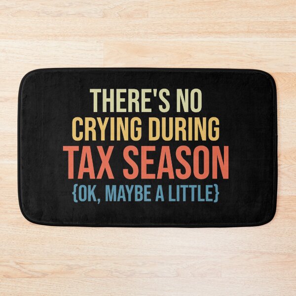 Item preview, There Is No Crying During Tax Season: Accounting Gift Funny Accountant designed and sold by Adexyl.