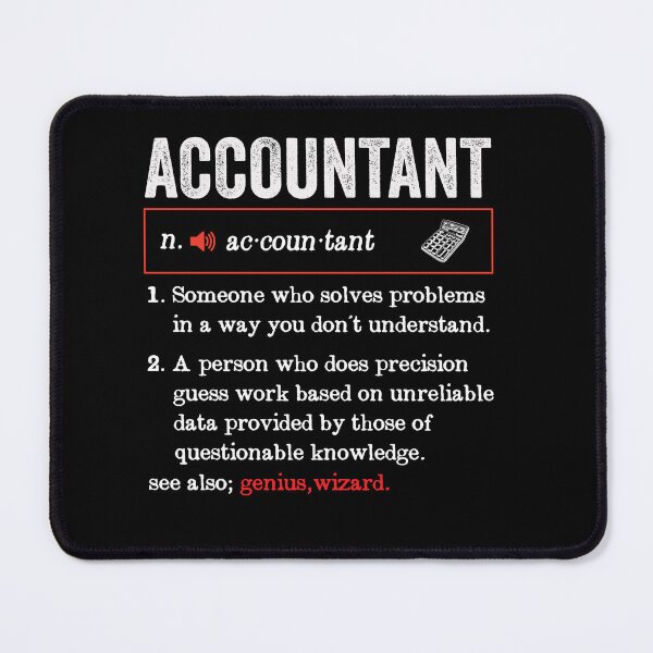 Item preview, Accountant Funny Definition: Accounting Gift Funny Accountant designed and sold by Adexyl.