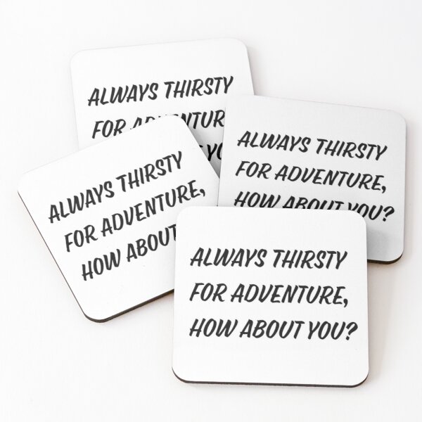 Item preview, Thirsty For Adventure designed and sold by TatBreeze.