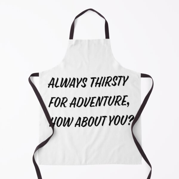 Item preview, Thirsty For Adventure designed and sold by TatBreeze.