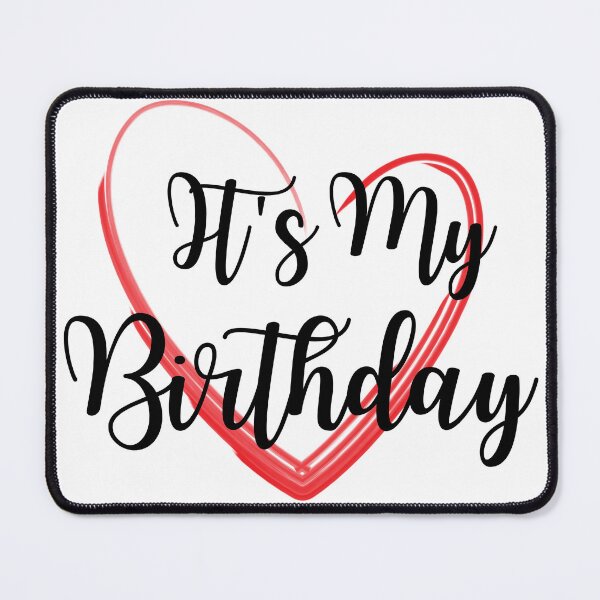 Item preview, It’s my Birthday , A perfect birthday design for birth day boy/girl. designed and sold by Jas Artist.