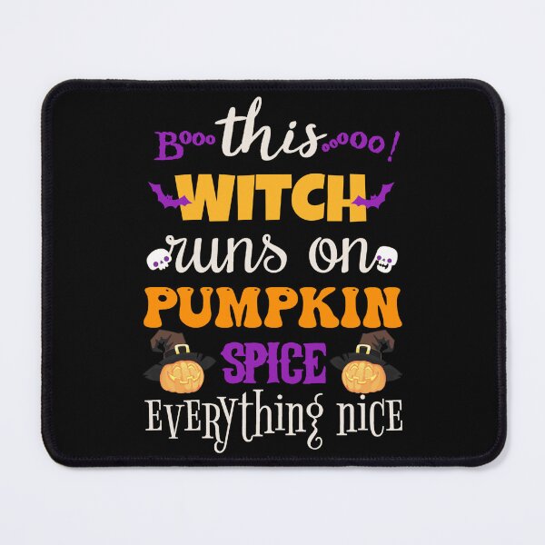 Item preview, This Witch Runs On Pumpkin Spice All Things Nice, Perfect Design To Wear On Halloween designed and sold by TrulyEpoque.
