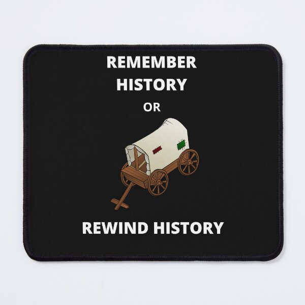 Item preview, Remember History or Rewind History designed and sold by OldDaysPast.