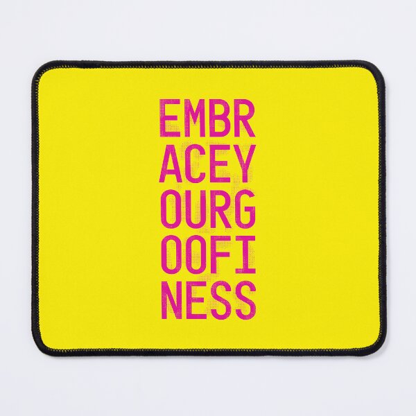 Item preview, Embrace your goofiness designed and sold by FSEMerchantIce.