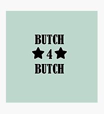 BUTCH4BUTCH (star) Photographic Print