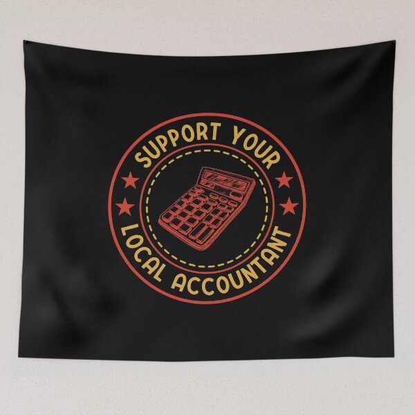 Item preview, Support Your Local Accountant: Accounting Gift Funny Accountant designed and sold by Adexyl.