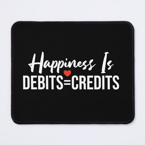Item preview, Happiness Is Debits Equal To Credits: Accounting Gift Funny Accountant designed and sold by Adexyl.