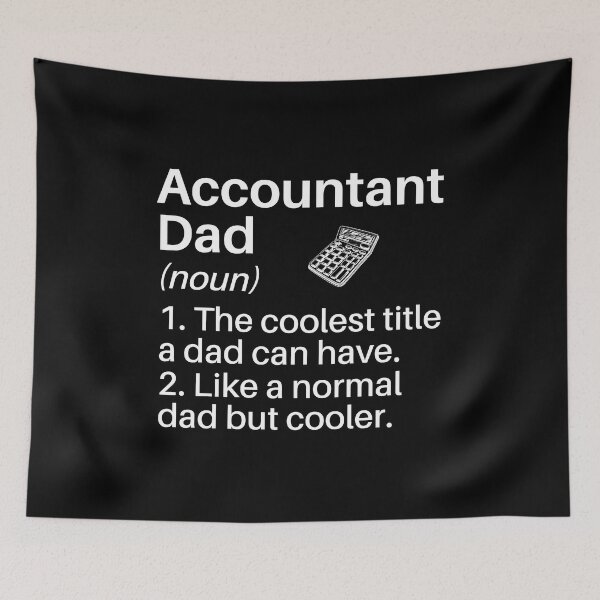Item preview, Accountant Dad Funny Definition: Accounting Gift Funny Accountant Father designed and sold by Adexyl.
