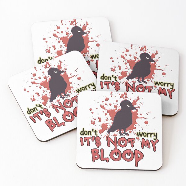 Item preview, Dont Worry Its Not My Blood designed and sold by ViewerEqualsPhoton.