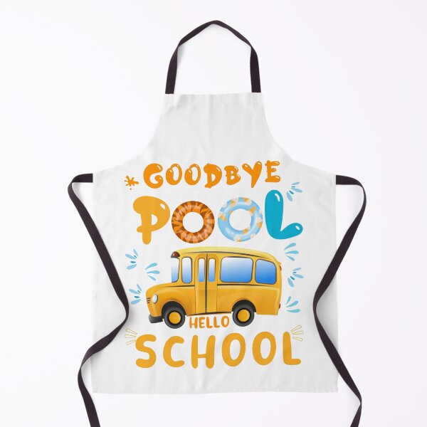 Item preview, Goodbye pool hello school, school bus driver designed and sold by POPLIN ⭐ ⭐ ⭐ ⭐ ⭐.