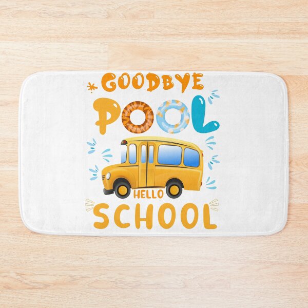 Item preview,   Goodbye pool hello school, school bus driver designed and sold by POPLIN ⭐ ⭐ ⭐ ⭐ ⭐.