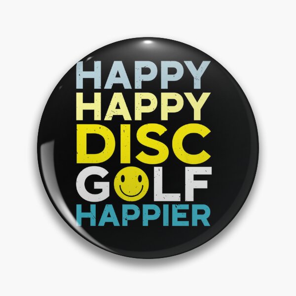 Item preview, HAPPY HAPPY DISC GOLF HAPPIER FROLF RECREATIONAL TOSSER designed and sold by sobriowslen.