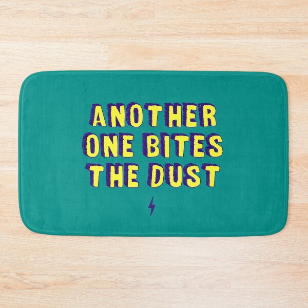 Item preview, Another one bites the dust - quote / phrase / lyrics designed and sold by SICK-SENSE.